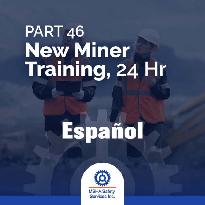 Espanol: Part 46 New Miner Training