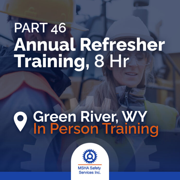 Part 46 Annual Refresher Training - Green River, WY In Person Training