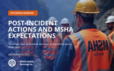 Post-Incident Actions and MSHA Expectations