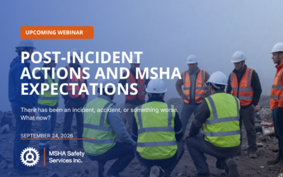 Post-Incident Actions and MSHA Expectations